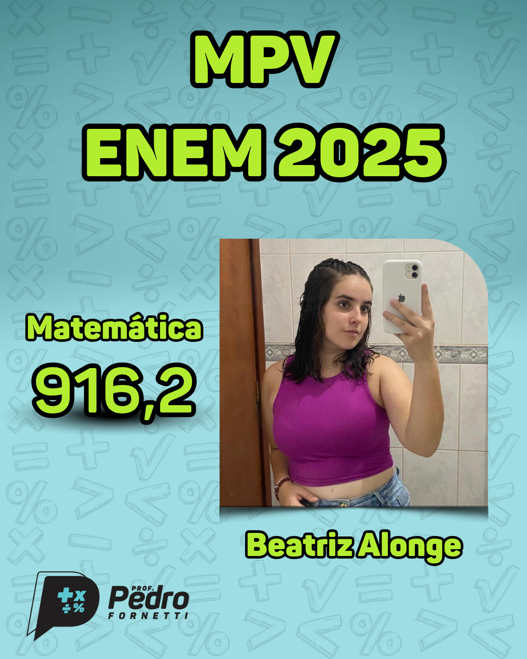 Beatriz Alonge, matemática 916,2 no ENEM