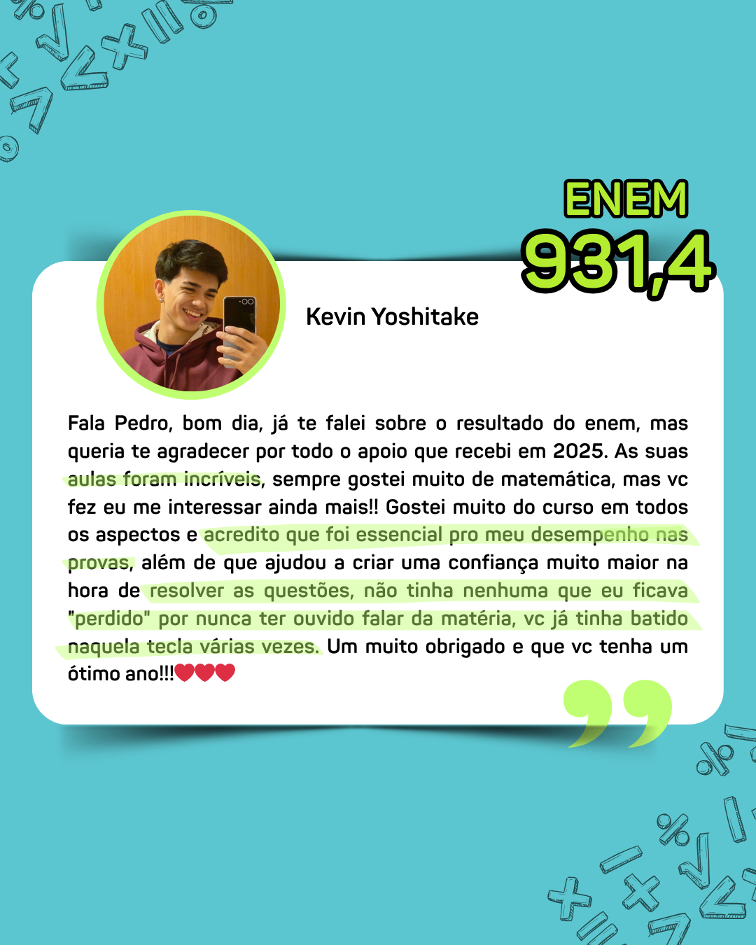 Depoimento de Kevin Yoshitake, aluno MPV com 931,4 no ENEM