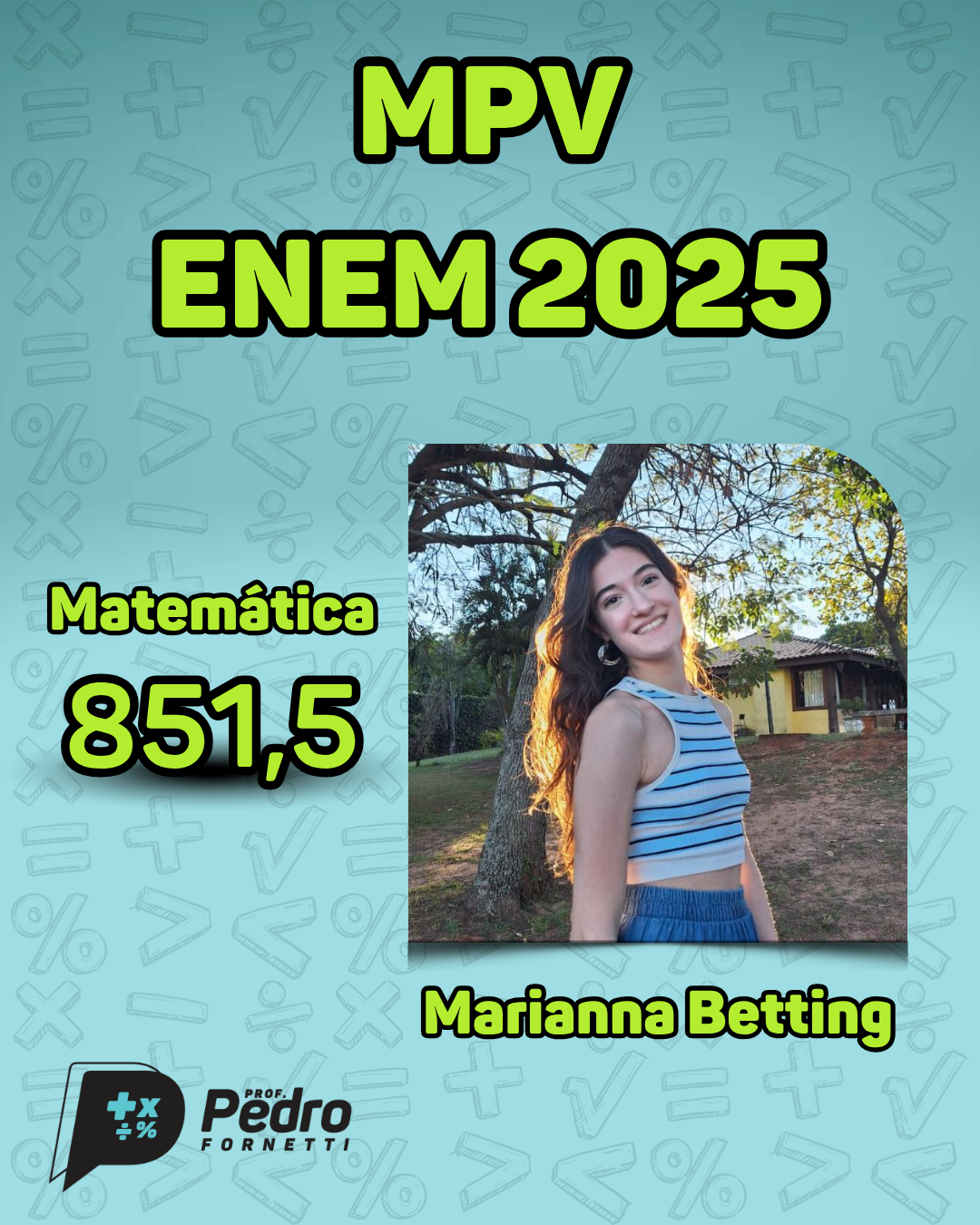Marianna Betting, matemática 851,5 no ENEM